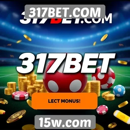 Promoções e bônus oferecidos por 317BET.COM